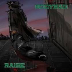 Bodybag (GER) : Raise